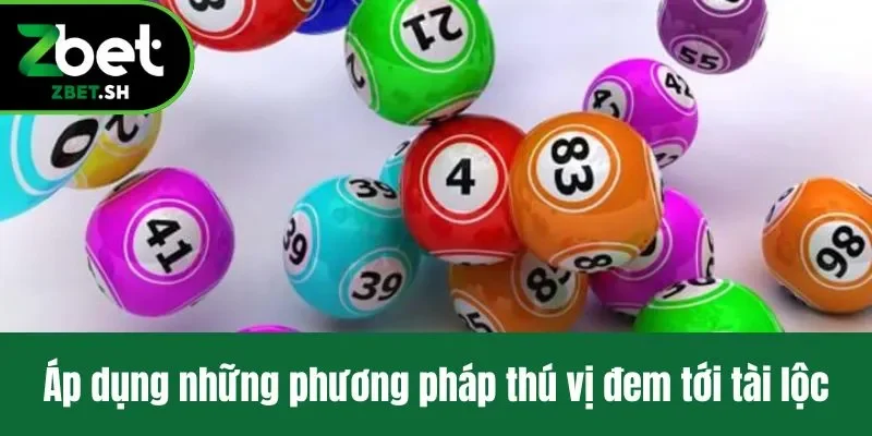 Áp dụng những phương pháp thú vị đem tới tài lộc