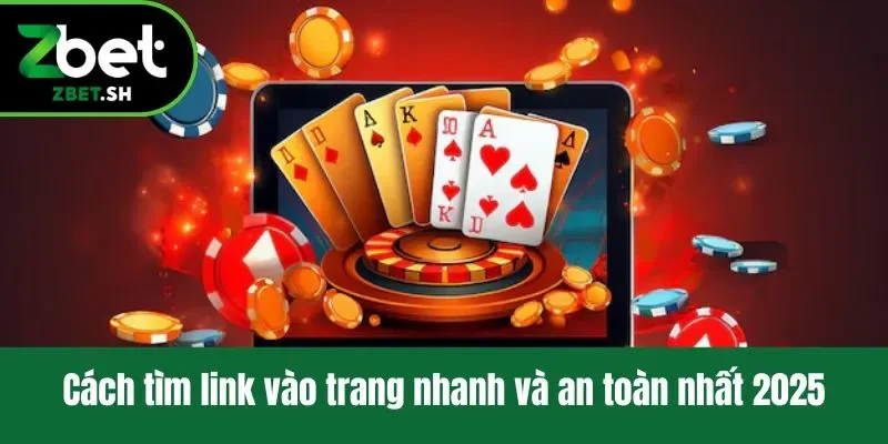 Cách tìm link vào trang nhanh và an toàn nhất 2025