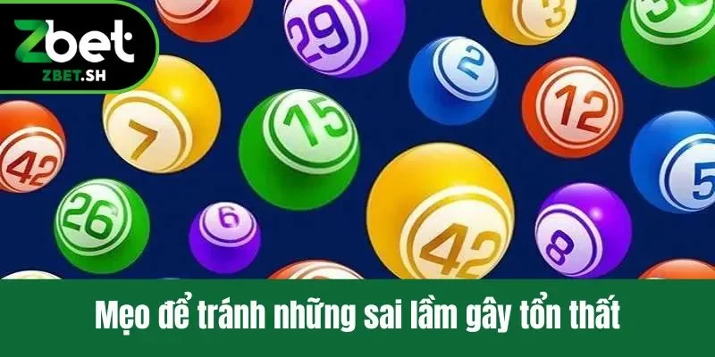 Mẹo để tránh những sai lầm gây tổn thất