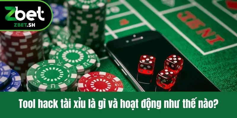 Tool hack tài xỉu là gì và hoạt động như thế nào?